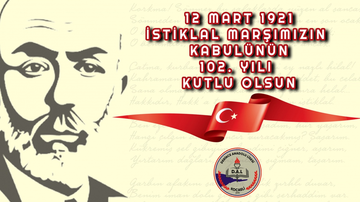 12 Mart İstiklal Marşı nın Kabulu ve Mehmet Akif ERSOY u Anma Günü